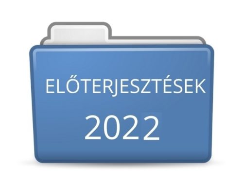 2022. évi előterjesztések