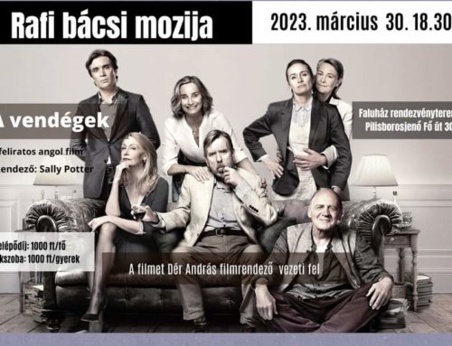 Rafi bácsi mozija: A vendégek 2023. március 30.