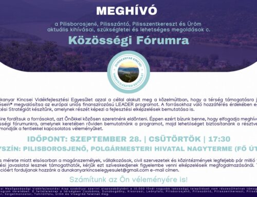 Dunakanyar Kincsei Vidékfejlesztési Egyesület projektgyűjtó lakossági fórum